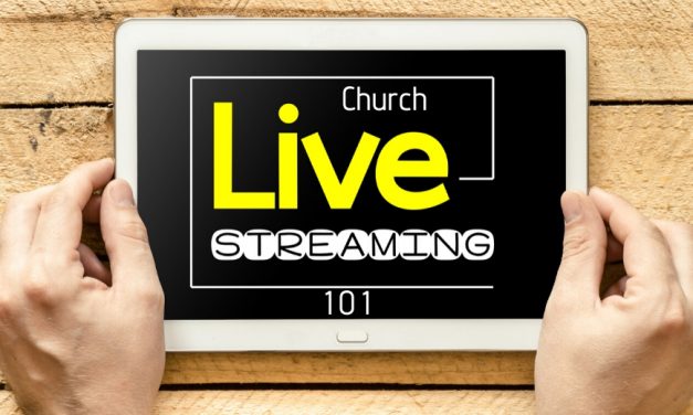 Live Streaming 101 for Churches